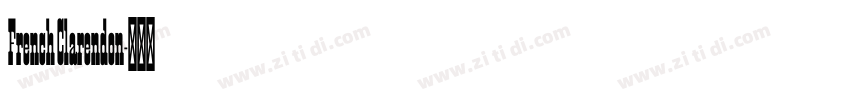French Clarendon字体转换